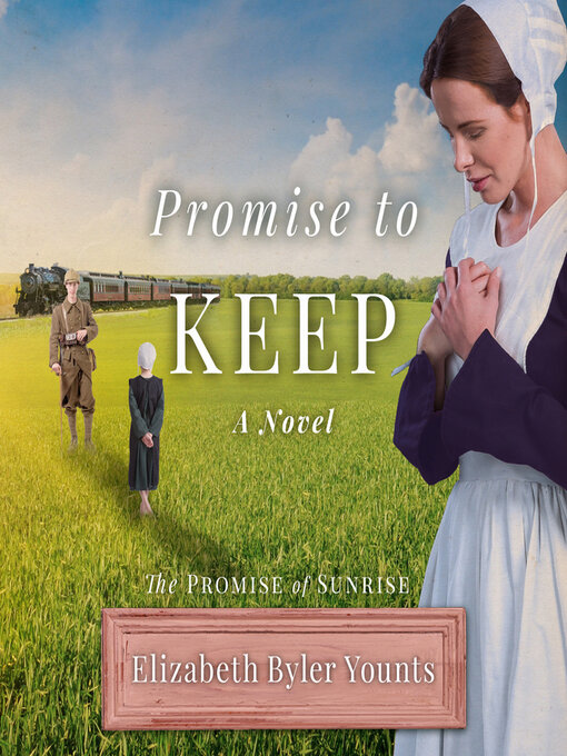 Title details for Promise to Keep by Elizabeth Byler Younts - Wait list